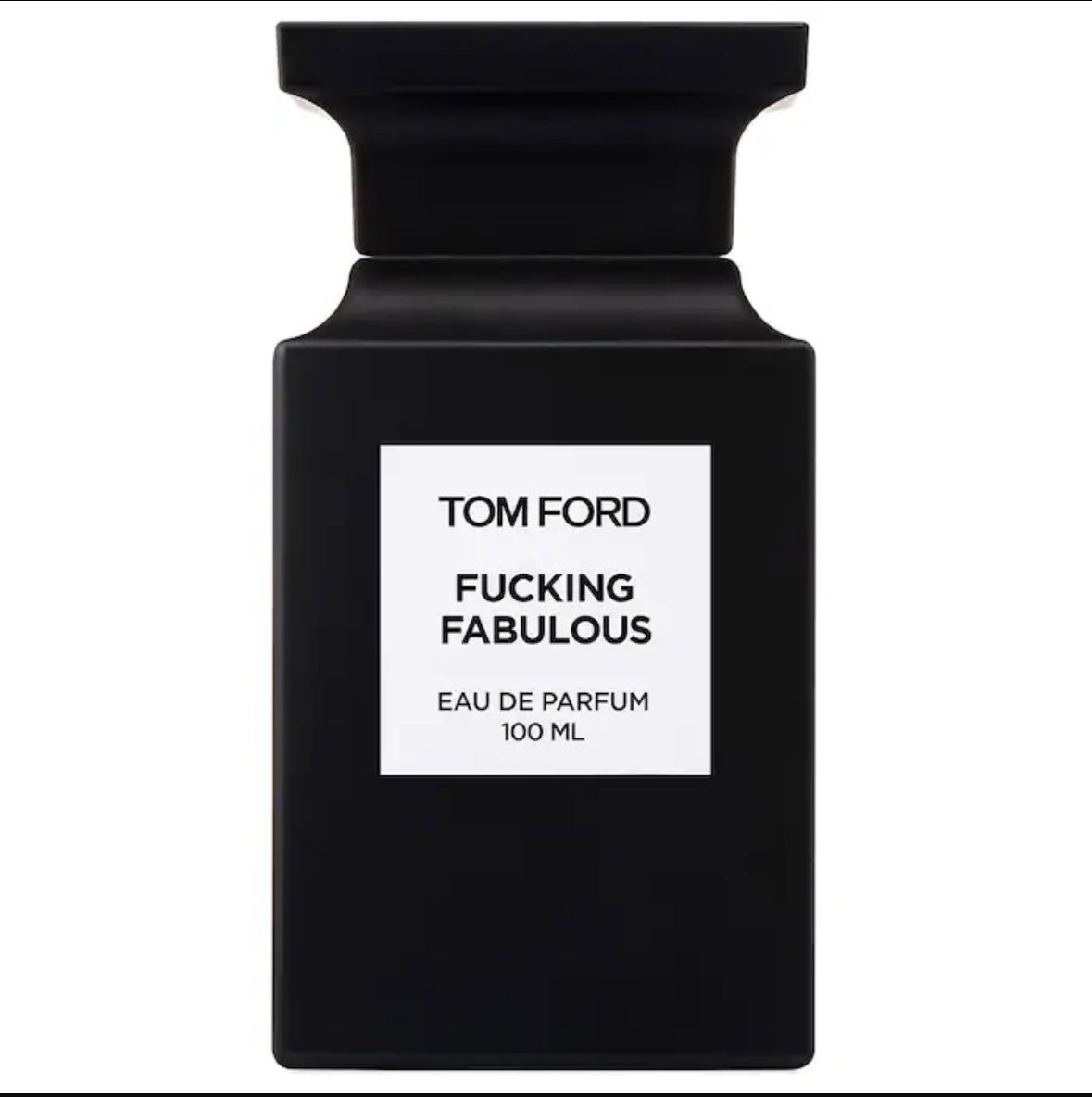 Tom Ford Fu**ing Fabulous